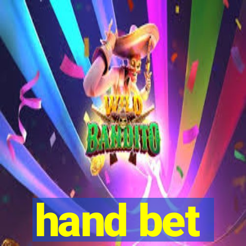 hand bet